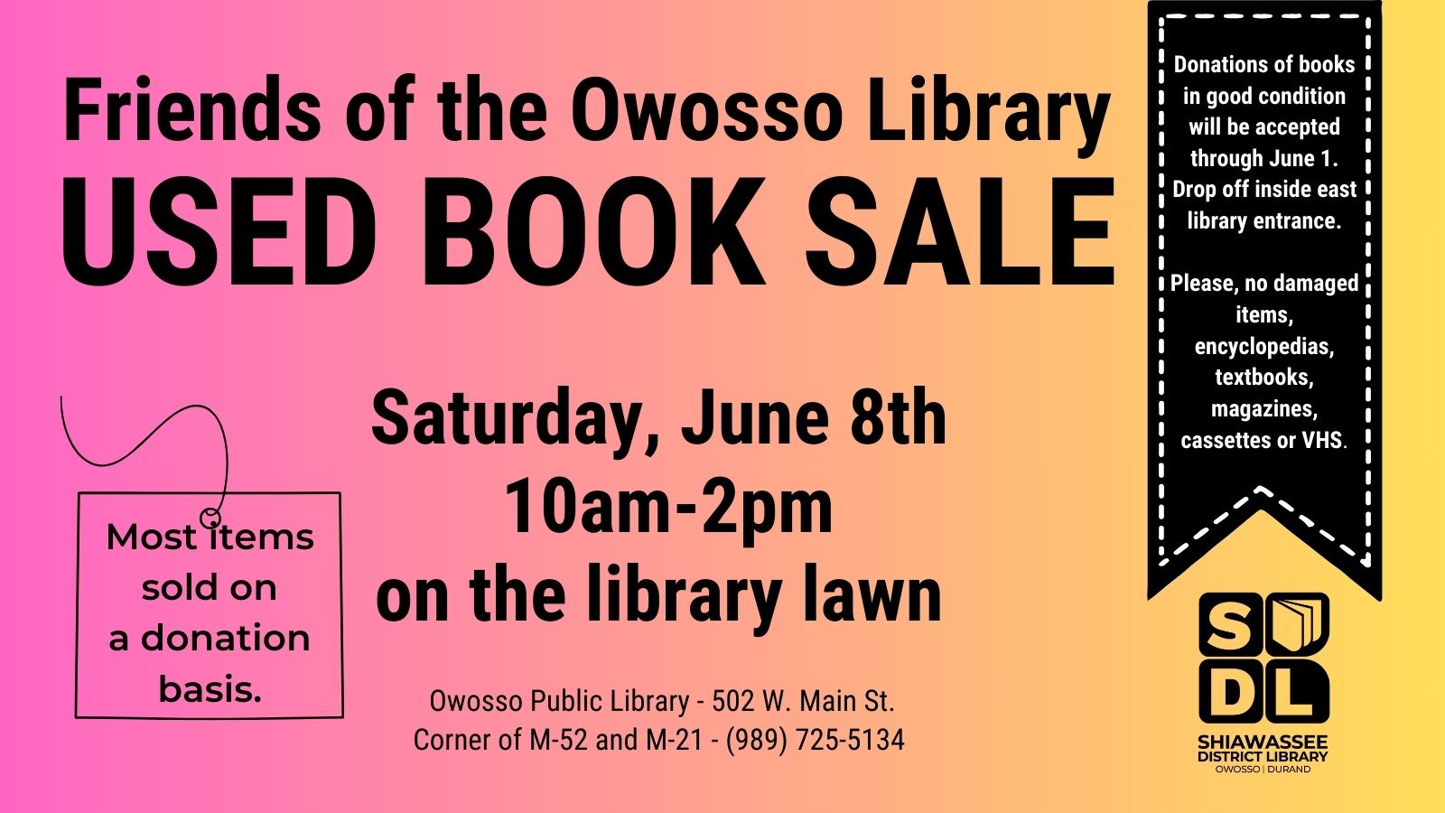 Freinds of the Owosso Library Curwood Days Book Sale June 8th 10 -2 